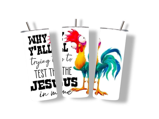 Test the Jesus Tumbler